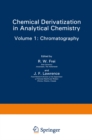 Chemical Derivatization in Analytical Chemistry : Chromatography - eBook