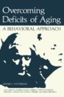 Overcoming Deficits of Aging : A Behavioral Approach - Book