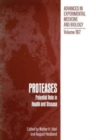 PROTEASES : Potential Role in Health and Disease - Book