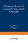 Ultraviolet Spectra of Elastomers and Rubber Chemicals - Book
