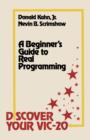 Discover Your VIC-20 : A Beginner's Guide to Real Programming - eBook