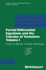 Partial Differential Equations and the Calculus of Variations : Essays in Honor of Ennio De Giorgi Volume 1 - Book