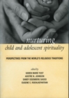 Nurturing Child and Adolescent Spirituality : Perspectives from the World's Religious Traditions - eBook