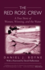 Red Rose Crew : A True Story Of Women, Winning, And The Water - eBook