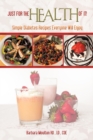 Just for the Health of It : Simple Diabetes Recipes Everyone Will Enjoy - Book