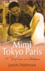 Mimi Tokyo Paris : A Tale of Love and Globalization - eBook