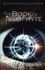 The Book of Neophyte : The Awakening - Book