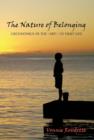 The Nature of Belonging : Groundings in the Earth of Daily Life - Book