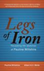 Legs of Iron : Revealing Life Sketches of Pauline Wiltshire - Book