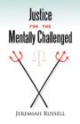 Justice for the Mentally Challenged - Book