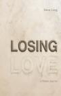 Losing Love : A Poetic Journal - Book