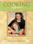 Cooking Together : Making Memories and Meals - Book