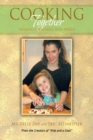 Cooking Together : Making Memories and Meals - eBook