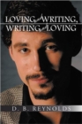 Loving and Writing, Writing and Loving - Book