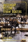 Buttercup Yellow Straw Boaters : Deconstructions of War - Book