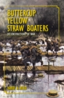 Buttercup Yellow Straw Boaters : Deconstructions of War - eBook