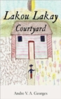 Lakou Lakay : Courtyard - Book