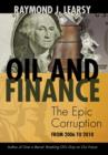 Oil and Finance : The Epic Corruption - Book