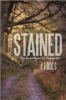 Stained : The Secret Shame of a Teenage Girl - Book