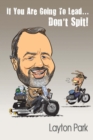 If You Are Going to Lead... Don't Spit! - eBook