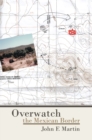 Overwatch : The Mexican Border - eBook