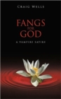 Fangs for God : A Vampire Satire - Book