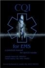 CQI for EMS : a practical manual for QUICK results - Book