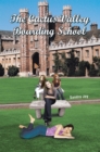 The Cactus Valley Boarding School - eBook