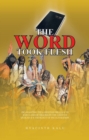 The Word Took Flesh : Incarnating the Christian Message in Igbo Land of Nigeria in the Light of Vatican Ii'S Theology of Inculturation. - eBook