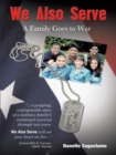We Also Serve : A Family Goes to War - eBook