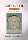 Good and Evil Volume Iii : The Eve of Annihilation - eBook