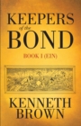 Keepers of the Bond : Book I (Ein) - eBook
