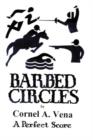 Barbed Circles : The Perfect Score - Book