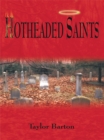 Hotheaded Saints - eBook