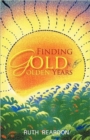Finding Gold in the Golden Years - Book