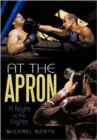 At the Apron : A Night at the Fights - Book