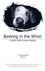 Barking in the Wind : Conflict with Human Apathy - eBook