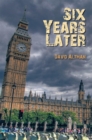 Six Years Later - eBook