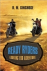 Ready Ryders : Looking for Adventure - Book