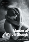 Murder at Willow Slough : Or, the Caregiver - eBook