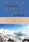 Adventures in My Beloved Medieval Alania and Beyond : A Time-Travel Novel Set in the 10Th Century Caucasus Mountains - eBook