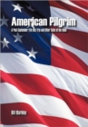 American Pilgrim : A Post-September 11th Bus Trip and Other Tales of the Road - Book
