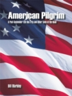 American Pilgrim : A Post-September 11Th Bus Trip and Other Tales of the Road - eBook