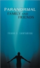 Paranormal Family and Friends - Book
