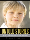 Untold Stories : How I Survived a Child Porn Ring - eBook