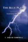 The Blue Plane : Book Two of the Grasshopper Man Series - Book