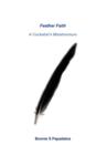Feather Faith : A Cockatiel's Misadventure - Book