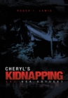 Cheryl's Kidnapping and Her Odyssey - eBook