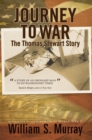 Journey to War : The Thomas Stewart Story - eBook