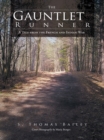 The Gauntlet Runner : A Tale from the French and Indian War - eBook